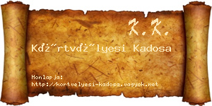 Körtvélyesi Kadosa névjegykártya